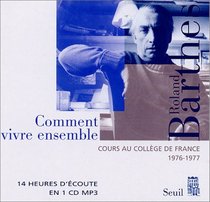 Cours au Collge de France, 1976-1977 : Comment vivre ensemble (CD)