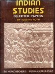 Indian Studies: Selected Papers (Bibliotheca Indo-Buddhica)
