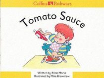 Tomato Sauce (Collins Pathways)