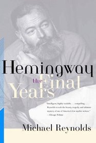 Hemingway: The Final Years