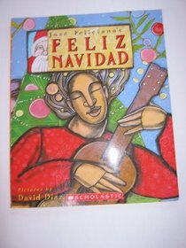 Jose Feliciano's Feliz Navidad: Two Stories Celebrating Christmas