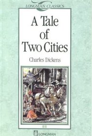 A Tale of Two Cities (Longman Classics, Stage 2)