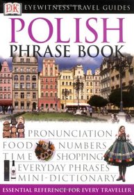 Polish Phrase Book (Eyewitness Travel Guides Phrase Books)