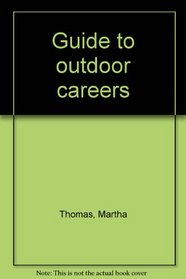 Guide to outdoor careers