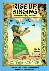 Rise Up Singing : The Group Singing Songbook