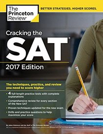 Cracking the SAT with 4 Practice Tests, 2017 Edition (College Test Preparation)