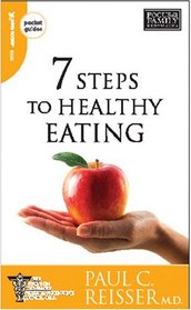 7 Steps to Healthy Eating (Focus on the Family Pocket Guides)