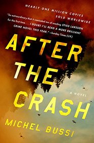 After the Crash: A Novel