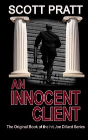 An Innocent Client (Joe Dillard, Bk 1)