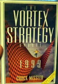 The Vortex Strategy Update 1999