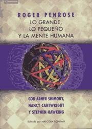 Lo grande, lo pequeo y la mente humana (Spanish Edition)