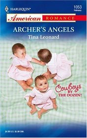Archer's Angels (Cowboys by the Dozen, Bk 8) (Harlequin American Romance, No 1053)