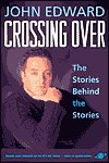 Crossing Over : The Stories Behind the Stories