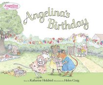 Angelina's Birthday (Angelina Ballerina)