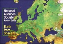 Earth from Space (National Audubon Society Pocket Guides)