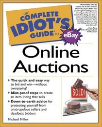 Complete Idiot's Guide to Online Auctions (The Complete Idiot's Guide)