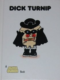 Dick Turnip (Munch Bunch Book)