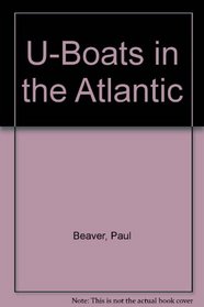 U-Boats in the Atlantic