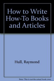 How to Write How-To Books and Articles