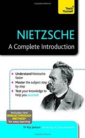 Nietzsche--A Complete Introduction: A Teach Yourself Guide (Teach Yourself: Philosophy & Religion)