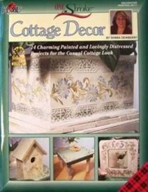 Cottage Decor (One Stroke, Decorative Painting # 9711)
