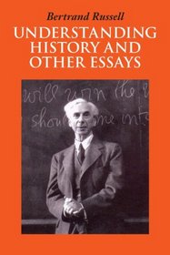 Understanding History and Other Essays