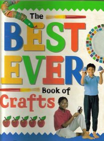 The Best Ever Book of Crafts