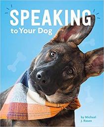 Speaking to Your Dog (A Dog's Life)