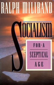 Socialism for a Skeptical Age