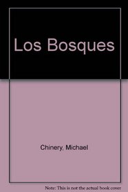 Los Bosques (Spanish Edition)