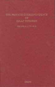 The Private Correspondence of Isaac Titsingh, Volume 2 (1779-1812) (Japonica Neerlandica) (v. 2)