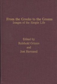 From the Greeks to the Greens: Images of the Simple Life (Monatshefte Occasional, Vol 9)