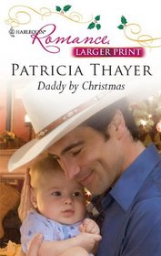 Daddy by Christmas (Harlequin Romance) (Larger Print)
