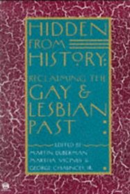 Hidden from History: Reclaiming the Gay and Lesbian Past (Meridian S.)