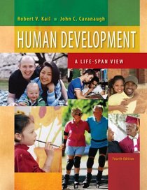 Thomson Advantage Books: Human Development: A Life-Span View (Thomson Advantage Books)