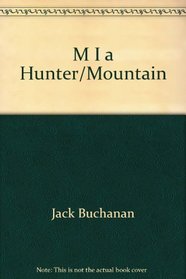 Mountain Massacre (M.I.A. Hunter #4)