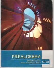 Prealgebra MAT 060 (Academic Year Fall/Spring 2006-7)