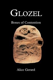 Glozel : Bones of Contention