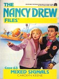 Mixed Signals (Nancy Drew Files, No 63)