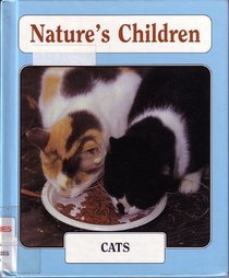 Cats (Nature's Children)