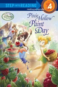 Pixie Hollow Paint Day (Disney Fairies) (Step into Reading)