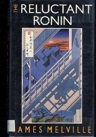 The reluctant Ronin