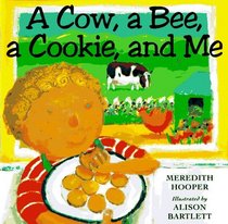 A Cow, a Bee, a Cookie and Me