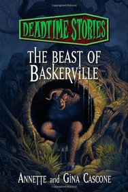 The Beast of Baskerville: Deadtime Stories