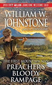 Preacher's Bloody Rampage (Preacher/First Mountain Man)