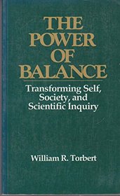 The Power of Balance: Transforming Self, Society, and Scientific Inquiry