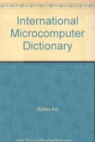 International Microcomputer Dictionary