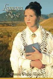 Lamana Rose: a novel