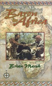Baron in Africa: The Remarkable Adventures of an Unusual Hunter