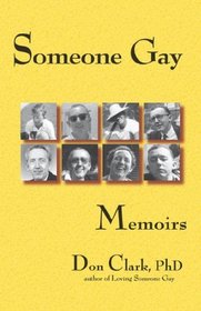 Someone Gay: Memoirs